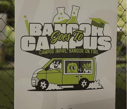 Bangor Goes to Campus