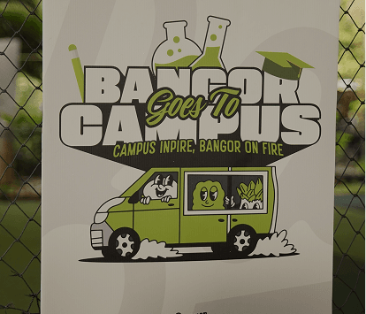 Bangor Goes to Campus